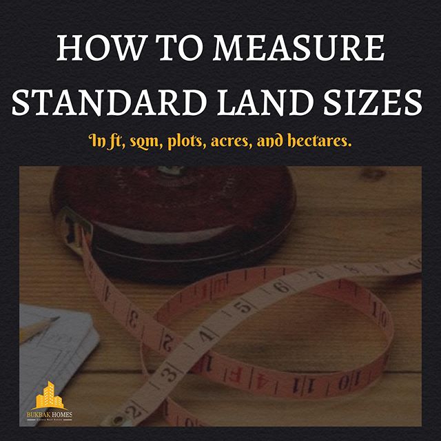 Standard land measurement is primarily based on the location.
But hey, be sure not to confuse meters (m)  with millions (m) when you see them 😉
—————— HOW TO MEASURE STANDARD LAND SIZES 
_In ft, sqm, plots, acres, and hectares_.
—————— What is a square meter (sqm)? It is the measurement on a piece of land where the length is 1m and the width is also 1m. Therefore 10 sqm is a square meter in ten places. 
The same applies to feet.
—————— PLOT
Based on variations, 
1 plot = 600/648sqm = 100x50 ft or 120x60 ft
Half and quarter plot = 450/486 sqm
Half plot = 300/324 sqm
—————— ACRE
It is a rectangular shaped 6-plots of Land, totalling almost a standard football field. 
6 plots = 1 acre
(100ft x 50ft) x 6 = 1 acre
600sqm x 6 = 1 acre
—————— HECTARE 
1 hectare contains about 2.47 acres. That is:
100m x 100m = 1ha
10,000m2 = 1ha
Average of 15 plots = 1ha
Average of 2½ acres =1ha
.
.
.
.
.
Do you have any questions? Drop them in the comments and we'll be happy to respond to all of them.
#bukbakhomes #bhi #luxuryrealestate #measure #measurement #standard #land #size #plot #acre #hectare #meter #feet #invest #lekki #lbs #property #realestate #investment #lekkiproperties #lekkihomes.